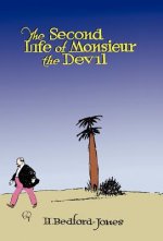 Second Life of Monsieur the Devil