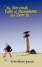 Second Life of Monsieur the Devil