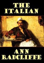 Italian, or the Confessional of the Black Penitents