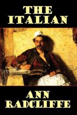 Italian, or the Confessional of the Black Penitents