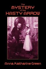 Mystery of the Hasty Arrow