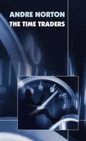 Time Traders (Original 1958 Text)
