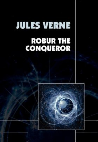 Robur the Conqueror