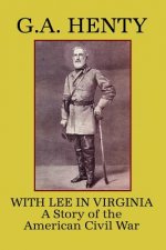 With Lee in Virginia