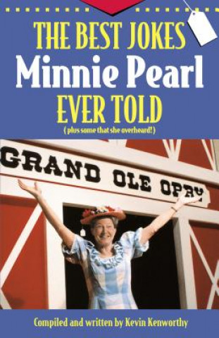 Best Jokes Minnie Pearl Ever Told