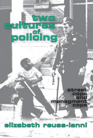 Two Cultures of Policing