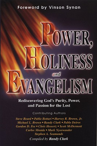 Power, Holiness and Evangelism