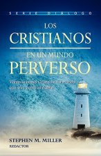 cristianos en un mundo perverso