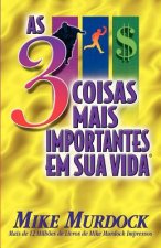 As 3 Coisas Mais Importantes Em Sua Vida
