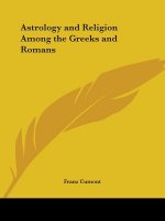 Astrology and Religion Among the Greeks and Romans