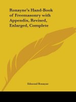 Ronayne's Hand-Book of Freemasonry