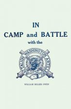 In Camp and Battle with the Washington Artillery