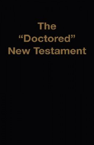 Doctored New Testament