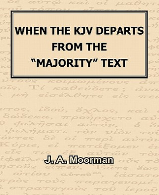 When The KJV Departs From The Majority Text