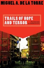 Trails of Hope and Terror