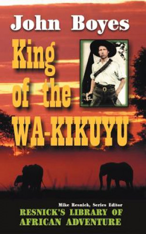 King of the Wa-Kikuyu