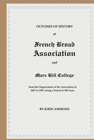 Outlines of History of French Broad Association and Mars Hill College