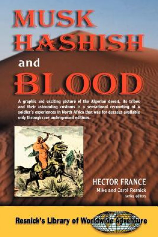 Musk Hashish and Blood