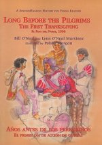 Long Before the Pilgrims/Anos Antes de Los Peregrinos