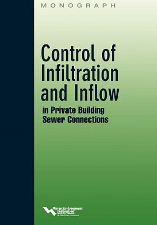 Control of Infiltration and Inflow in Private Building Sewer Connections