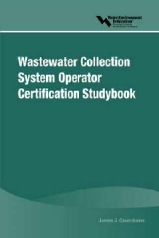 Wastewater Collection System Operator Certification Studybook