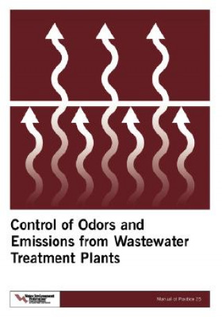 Control of Odors and Emissions from Wastewater Treatment Plants - MOP 25