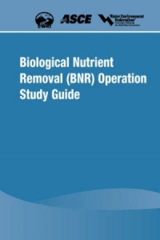 Biological Nutrient Removal (BNR) Operation Study Guide