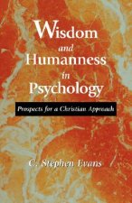 Wisdom and Humanness in Psychology