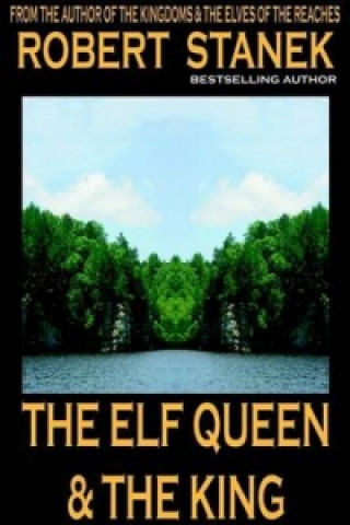 Elf Queen & the King (Ruin Mist Tales, Book 1)