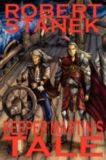 Keeper Martin's Tale