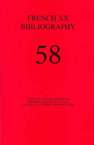 French XX Bibliography Issue 58