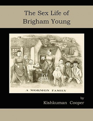 Sex Life of Brigham Young