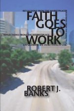 Faith Goes to Work