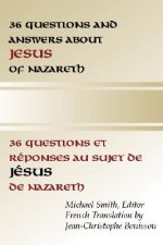 36 Questions and Answers About Jesus of Nazareth