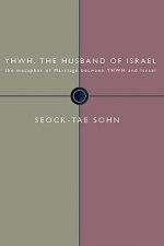 Yhwh, the Husband of Israel