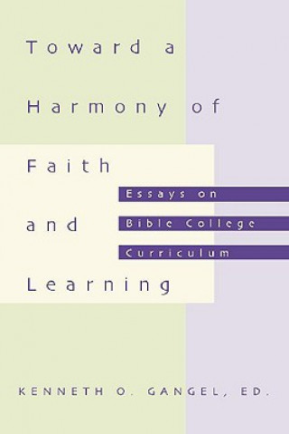 Toward a Harmony of Faith and Learning