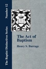 Act of Baptism in the History of the Christian Church