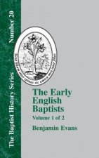 Early English Baptists - Vol. 1