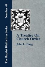 Treatise On Church Order