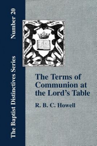 Terms of Communion at the Lord's Table