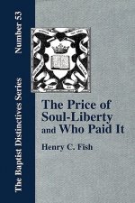 Price of Soul Liberty and Who Paid It