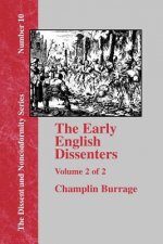 Early English Dissenters In the Light of Recent Research (1550-1641) - Vol. 2