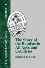 Story of the Baptists in All Ages and Countries