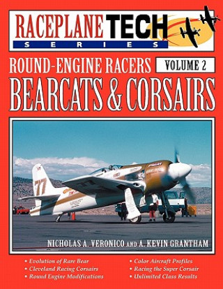 Round-Engine Racers Bearcats & Corsairs - RaceplaneTech Vol 2