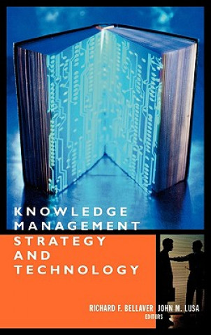 Knowledge Management Strategy and Technology