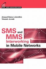 SMS and MMS Interworking in Mobile Networks