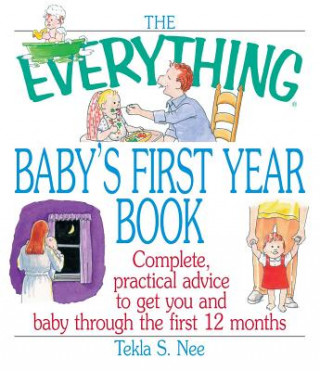 Everything Baby's First Year Book