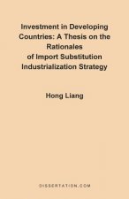 Thesis on the Rationales of Import Substitution Industrialization Strategy