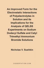 Improved Form for the Electrostatic Interactions of Polyelectrolytes in Solution and Its Implications for the Analysis of QELSS Experiments on Sodium