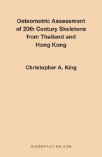 Osteometric Assessment of 20th Century Skeletons from Thailand and Hong Kong